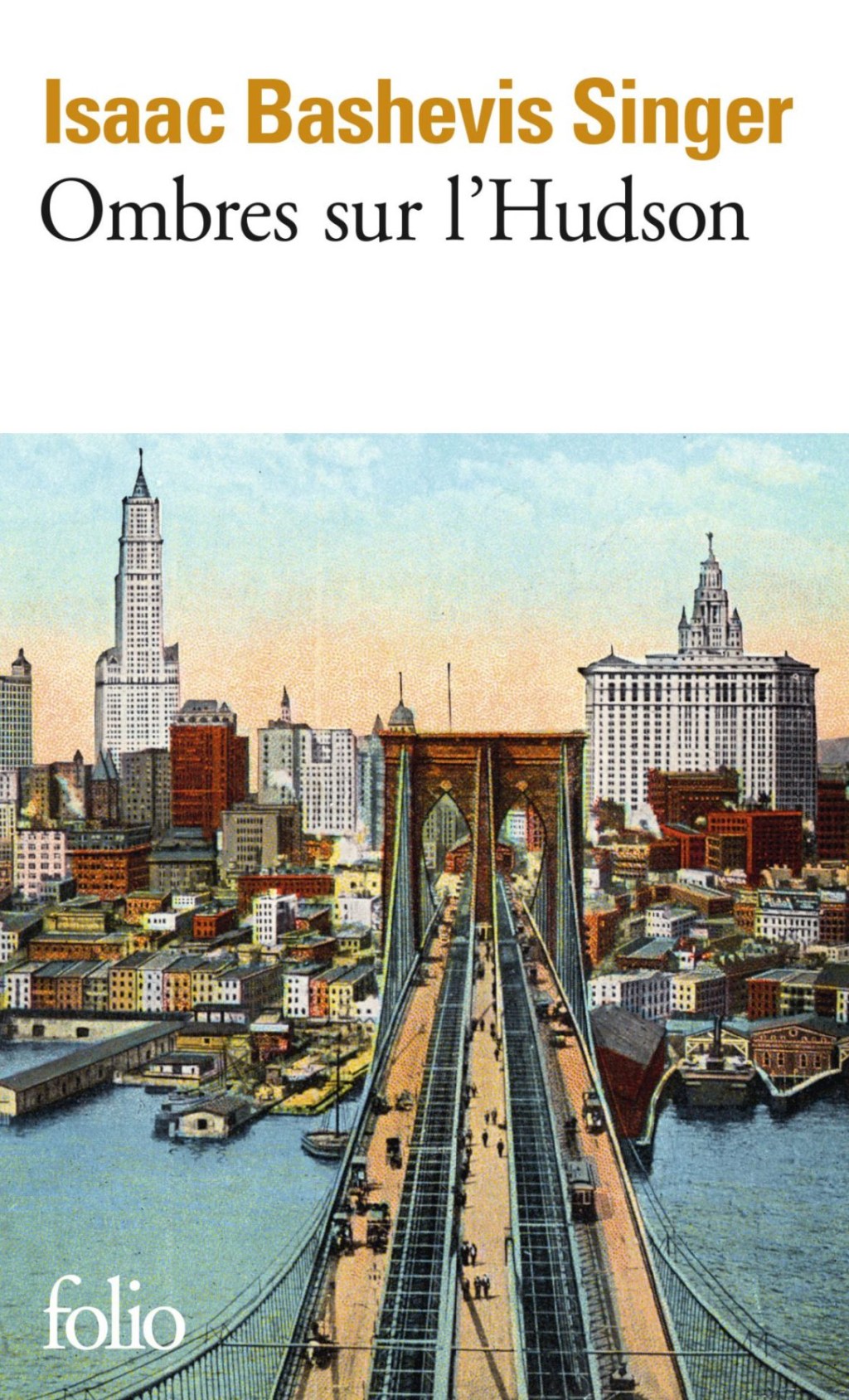 Ombres sur l&rsquo;Hudson de Isaac Bashevis&nbsp;Singer